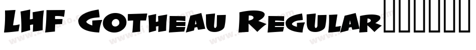 LHF Gotheau Regular字体转换